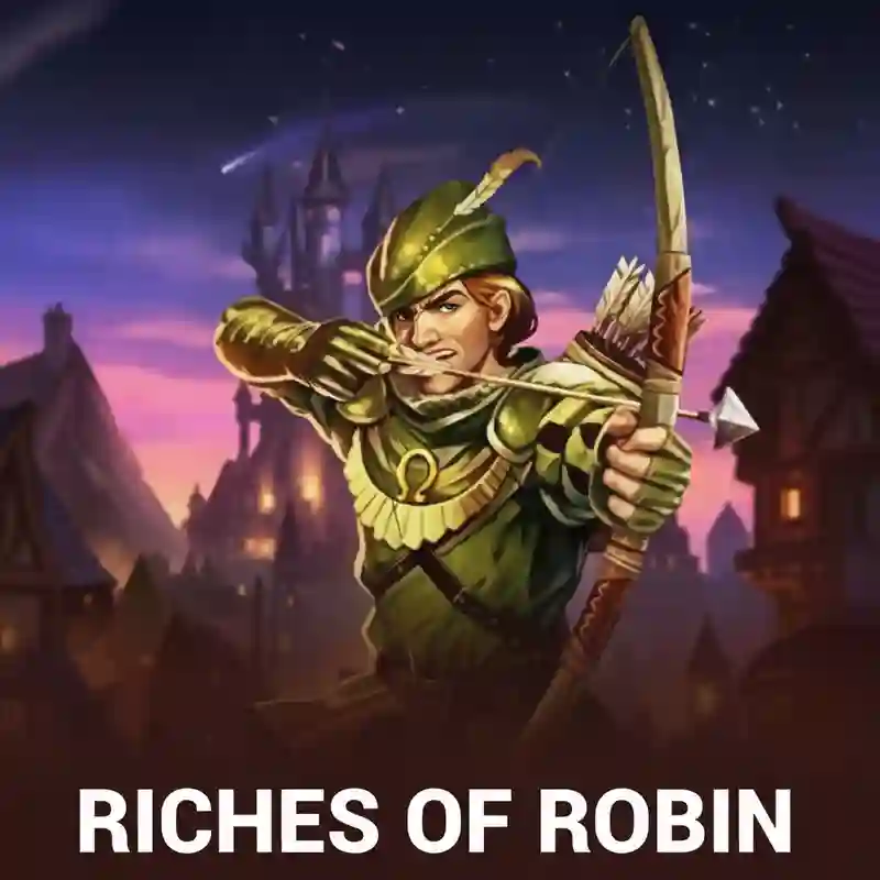 Riches Of Robin